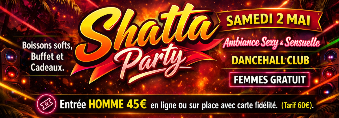 Shatta Party - Samedi 2 mai 2026