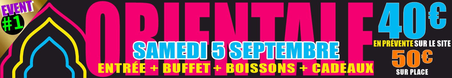 Evènement ORIENTALE Samedi 5 septembre 2026